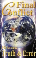 Final Conflict Between Truth & Error