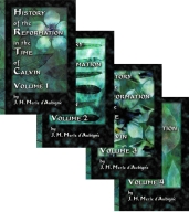 History Of The Reformation In The Time Of Calvin  (4 Volumes)
