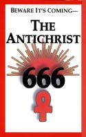 Beware It's Coming - The Antichrist 666