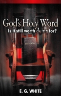God's Holy Word - Is It Still Worth Dying For
