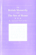 The British Monarchy & The See Of Rome