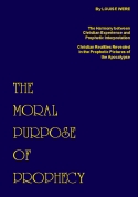 The Moral Purpose Of Prophecy